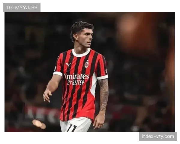 普利西奇伤愈接近复出，莱奥与托莫里参赛资格仍存变数